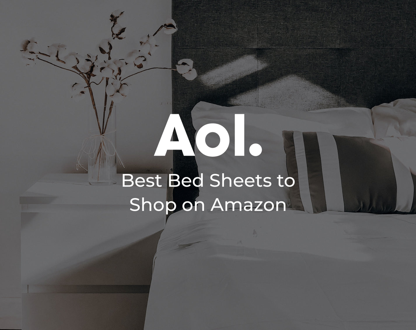 AOL: Best Bed Sheets to Shop on Amazon