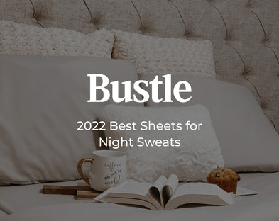 Bustle: 2022 Best Sheets for Night Sweats
