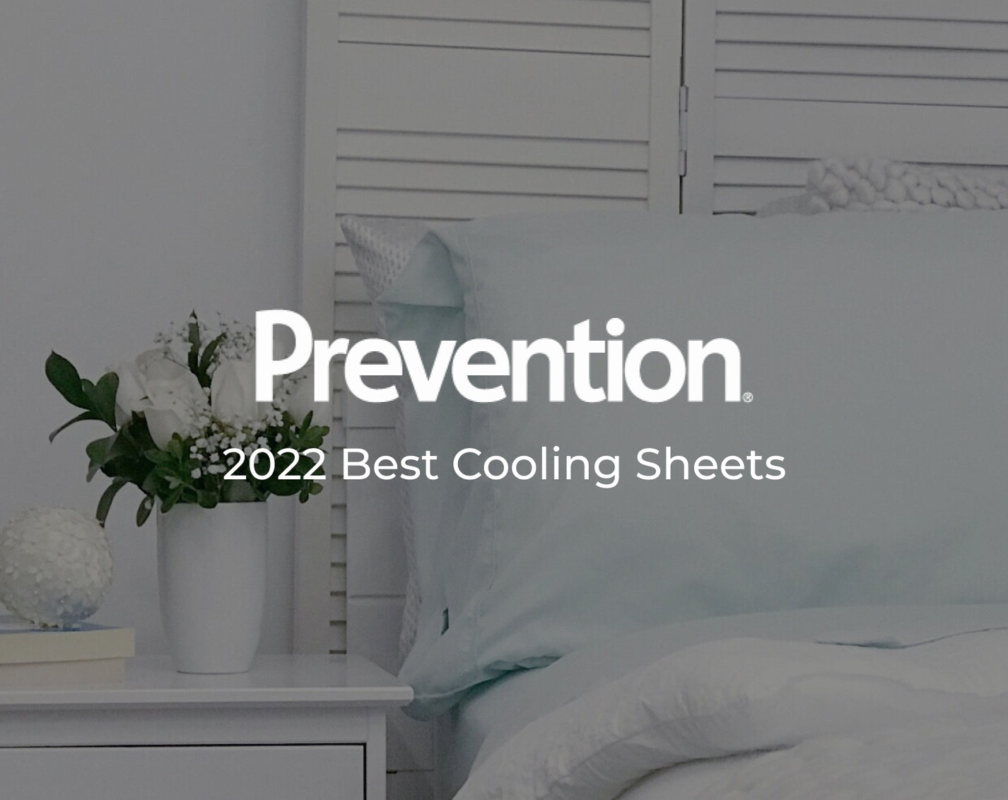 Prevention Magazine: 2022 Best Cooling Sheets